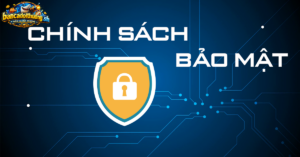 Chính Sách Bảo Mật Bắn Cá Đổi Thưởng – Bảo Vệ Thông Tin