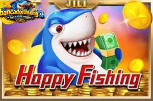 Tổng quan về Happy Fishing bắn cá